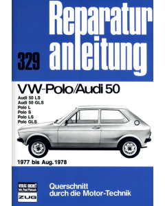 VW Polo/Audi 50 (1977 bis 08.1978) Reparaturanleitung Bucheli 329