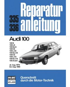 Audi 100 C2 (76-80) Reparaturanleitung Bucheli 335