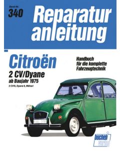 Citroen 2 CV 6 / Dyane 6 (75>) Reparaturanleitung 340
