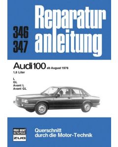 Audi 100 C2 1.6 Liter (76>) Reparaturanleitung Bucheli 346