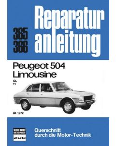 Peugeot 504 GL / TI (72>) Reparaturanleitung Bucheli 365