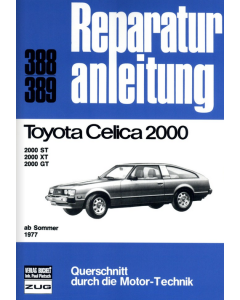 Toyota Celica 2000 (ab Sommer 1977) Reparaturanleitung Bucheli 388