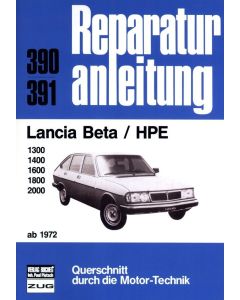 Lancia Beta /HPE 1300,1400,1600,1800,2000 (72-81) Reparaturanleitung Bucheli 390