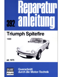 Triumph Spitefire 1500 (75>) Reparaturanleitung Bucheli 392
