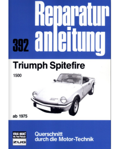 Triumph Spitefire 1500 (75>) Reparaturanleitung Bucheli 392