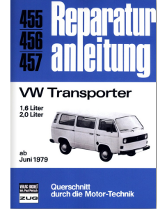 VW Transporter T3 1.6 / 2,0 Liter (79>) Reparaturanleitung Bucheli 455