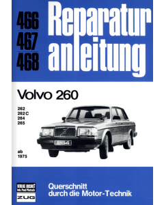 Volvo 260 (ab 1975) Reparaturanleitung Bucheli 466