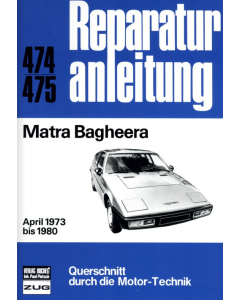 Matra Bagheera (04.1973-1980) Reparaturanleitung Bucheli 474