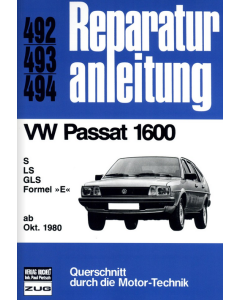 VW Passat 1600 (ab 10.1980) Reparaturanleitung Bucheli 492