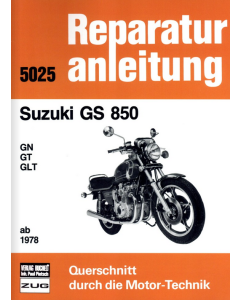Suzuki GS 850 GN/GT/GLT (ab 1978) Reparaturanleitung Bucheli 5025