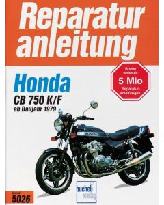 Honda CB 750 K/F Boldor (79>) Reparaturanleitung Bucheli 5026