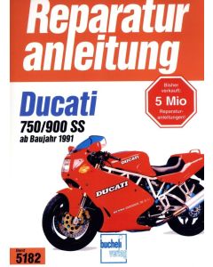 Ducati 750 SS / 900 SS (91>) Reparaturanleitung Bucheli 5182