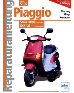 Piaggio Sfera 50/80 (92>) SKR 125 (94>) Reparaturanleitung Bucheli 5197