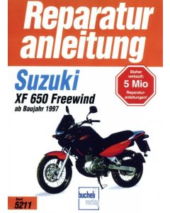Suzuki XF 650 Freewind (97>) Reparaturanleitung Bucheli 5211