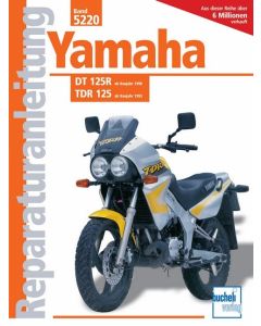 Yamaha DT 125 R  (90>)  TDR 125 (93>) Reparaturanleitung Bucheli 5220