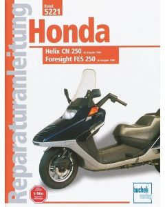 Honda Helix CN 250 / Foresight FES 250 (88>) Reparaturanleitung Bucheli 5221