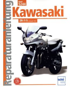 Kawasaki ZR-7/S (99>) Reparaturanleitung Bucheli 5244