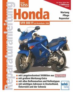 Honda VFR 800 FI (98>) Reparaturanleitung Bucheli 5255