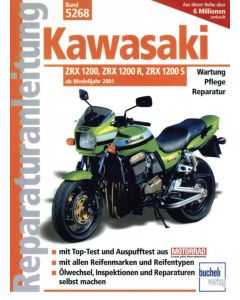 Kawasaki ZRX 1200 1200 R 1200 S (01>) Reparaturanleitung Bucheli 5268