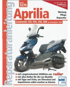 Aprilia Leonardo 125 / 150 / 250 / 300 (96>) Reparaturanleitung Bucheli 5270