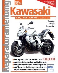 Kawasaki Z750 Z750S Z750ABS (04>) Reparaturanleitung Bucheli 5274
