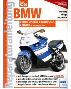 BMW K1200 S / R / R Sport / GT (04>) Reparaturanleitung Bucheli 5276
