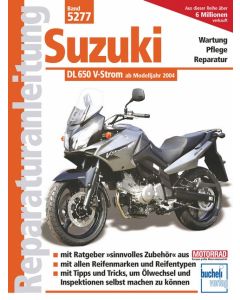 Suzuki DL 650 V-Strom (04>) Reparaturanleitung Bucheli 5277
