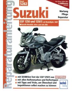 Suzuki Bandit GSF 1250 / 1250 S (07>) Reparaturanleitung Bucheli 5282