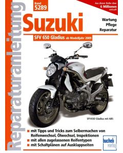 Suzuki SFV 650 Gladius V2 (09>) Reparaturanleitung Bucheli 5289