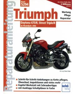 Triumph Daytona 675/R Street Triple/R (06>) Reparaturanleitung Bucheli 5294