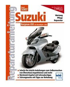 Suzuki Burgman 650 (02>) Reparaturanleitung Bucheli 5307