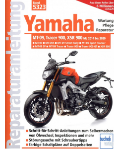 Yamaha MT 09,Tracer 900/XSR 900 (2014 bis 2020) Reparaturanleitung Bucheli 5323