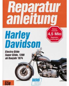 Harley Davidson Electra / Super Glide, 1200 FL FLH FX (1974>) Reparaturanleitung