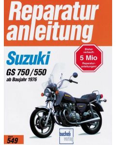 Suzuki GS 550 GS 750 (76>) Reparaturanleitung Bucheli 549