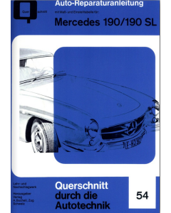 Mercedes 190 / 190 SL (55-63) Reparaturanleitung Bucheli 54