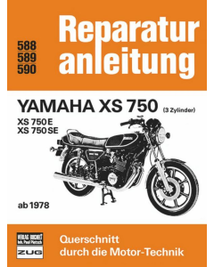 Yamaha XS 750 / E / SE (ab 1978) Reparaturanleitung Bucheli 588