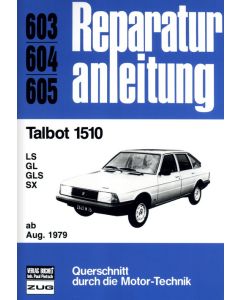 Talbot 1510 (ab 08.1979) Reparaturanleitung Bucheli 603