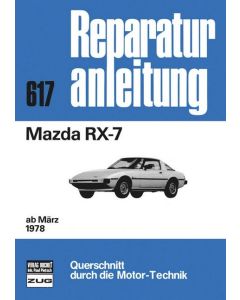 Mazda RX-7 (78>) Reparaturanleitung Bucheli 617