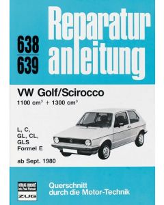 VW Golf / Scirocco II (80>) 1.1 / 1.3 Liter Reparaturanleitung Bucheli 638
