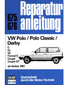 VW Polo/Polo Classic/Derby (ab 1981) Reparaturanleitung Bucheli 675