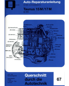 Ford Taunus 15M/17M (ab 1961) Reparaturanleitung Bucheli 67