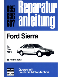 Ford Sierra (ab Herbst 1982) Reparaturanleitung Bucheli 695