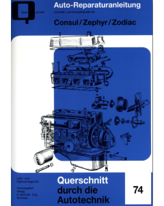 Consul / Zephyr / Zodiac Reparaturanleitung Bucheli 74