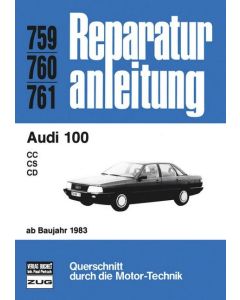 Audi 100 C3 (83>) Reparaturanleitung Bucheli 759