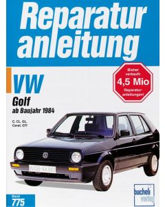 VW Golf II (84>) C /CL /GL /Carat /GTi /GTi 16V Reparaturanleitung Bucheli 775