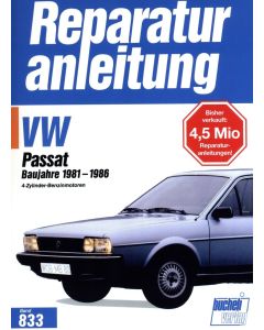 VW Passat B2 Benziner 1,3 l /1,6 l /1,8 l (81-86) Reparaturanleitung Bucheli 833