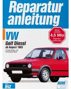 VW Golf II Diesel / Turbodiesel (83>) Reparaturanleitung Bucheli 842