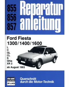 Ford Fiesta 1300/1400/1600 (ab 08.1983) Reparaturanleitung Bucheli 855