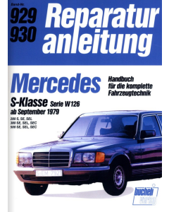 Mercedes W126 S-Klasse (79>) Reparaturanleitung Bucheli 929