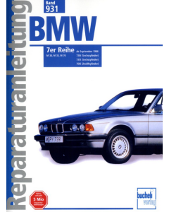 BMW 7er E32 730i / 735i / 750i (86>) Reparaturanleitung Bucheli 931